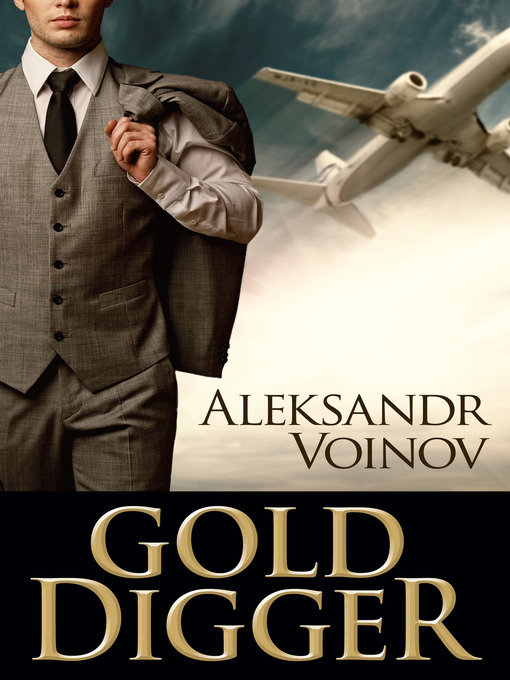 Title details for Gold Digger by Aleksandr Voinov - Available